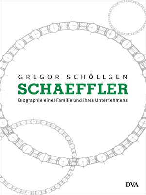 cover image of Schaeffler. Biographie einer Familie und ihres Unternehmens
